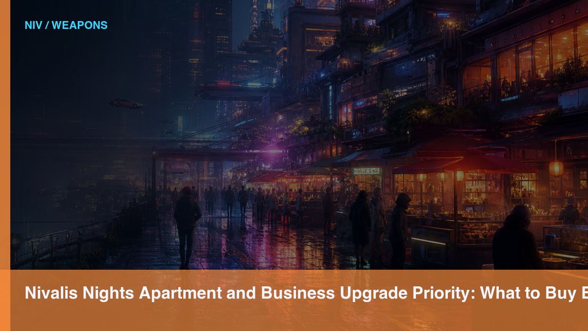 Nivalis Nights Apartment and Business Upgrade Priority: What to Buy Before Style Items Nivalis public media thumbnail